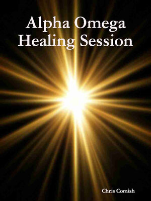 cover image of Alpha Omega Healing Session